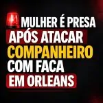 MULHER É PRESA APÓS ATACAR COMPANHEIRO COM FACA EM PINDOTIBA ORLEANS/SC.